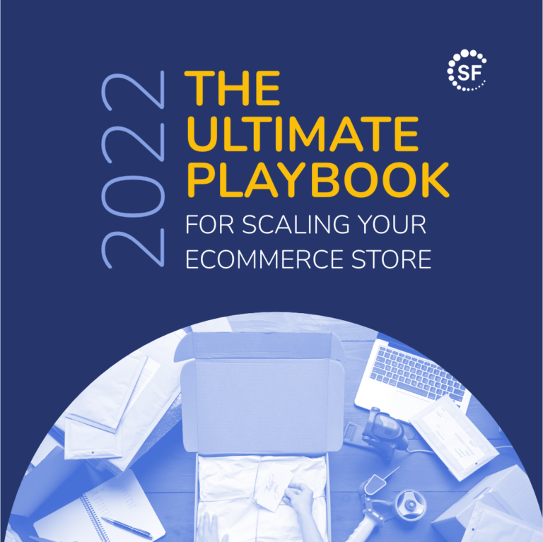 The Ultimate Playbook for Scaling Your Ecommerce Store in 2022